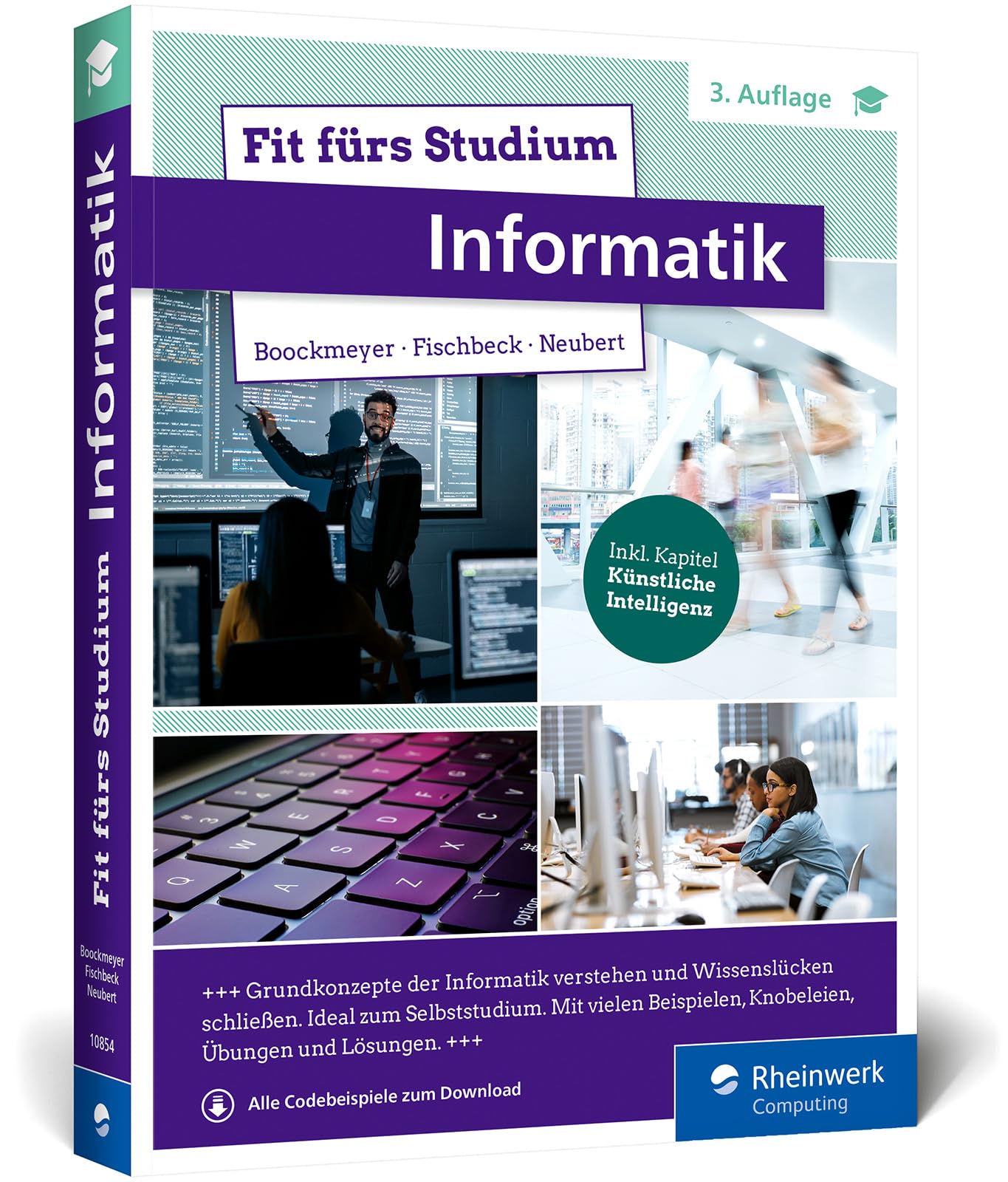 Fit fürs Studium - Informatik: Gut vorbereitet an die Hochschule. Ideal zum Selbststudium oder ergänzend zur Vorlesung