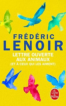 Lettre ouverte aux animaux : et à ceux qui les aiment