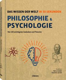 Philosophie & Psychologie in 30 Sekunden: Das Wissen der Welt in 30 Sekunden von Jarett, Christian | Buch | Zustand sehr gut