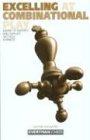 Jacob Aagaard Excelling At Combinational Play, Learn To Identify And Exploit Tactical Chances (Everyman Chess)