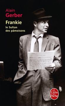 Frankie, le sultan des pâmoisons