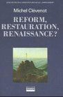 Geschichte des Christentums: Clevenot, Michel, Im 19. Jh. : Reform, Restauration, Renaissance?: BD 11