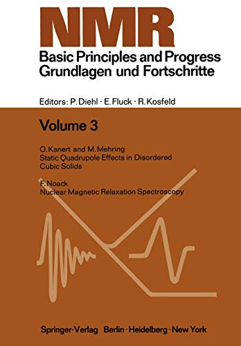 NMR Basic Principles and Progress / NMR Grundlagen und Fortschritte (NMR Basic Principles and Progress, 3, Band 3)