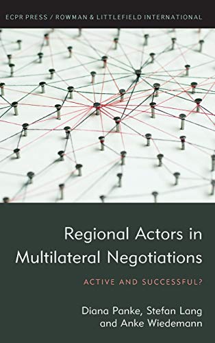 Regional Actors in Multilateral Negotiations: Active and Successful?