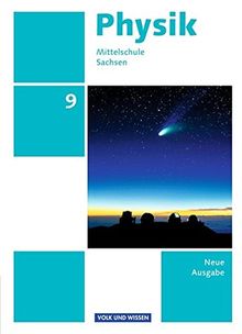 Physik - Ausgabe Volk und Wissen - Mittelschule Sachsen - Neue Ausgabe 2014 / 9. Schuljahr - Schülerbuch