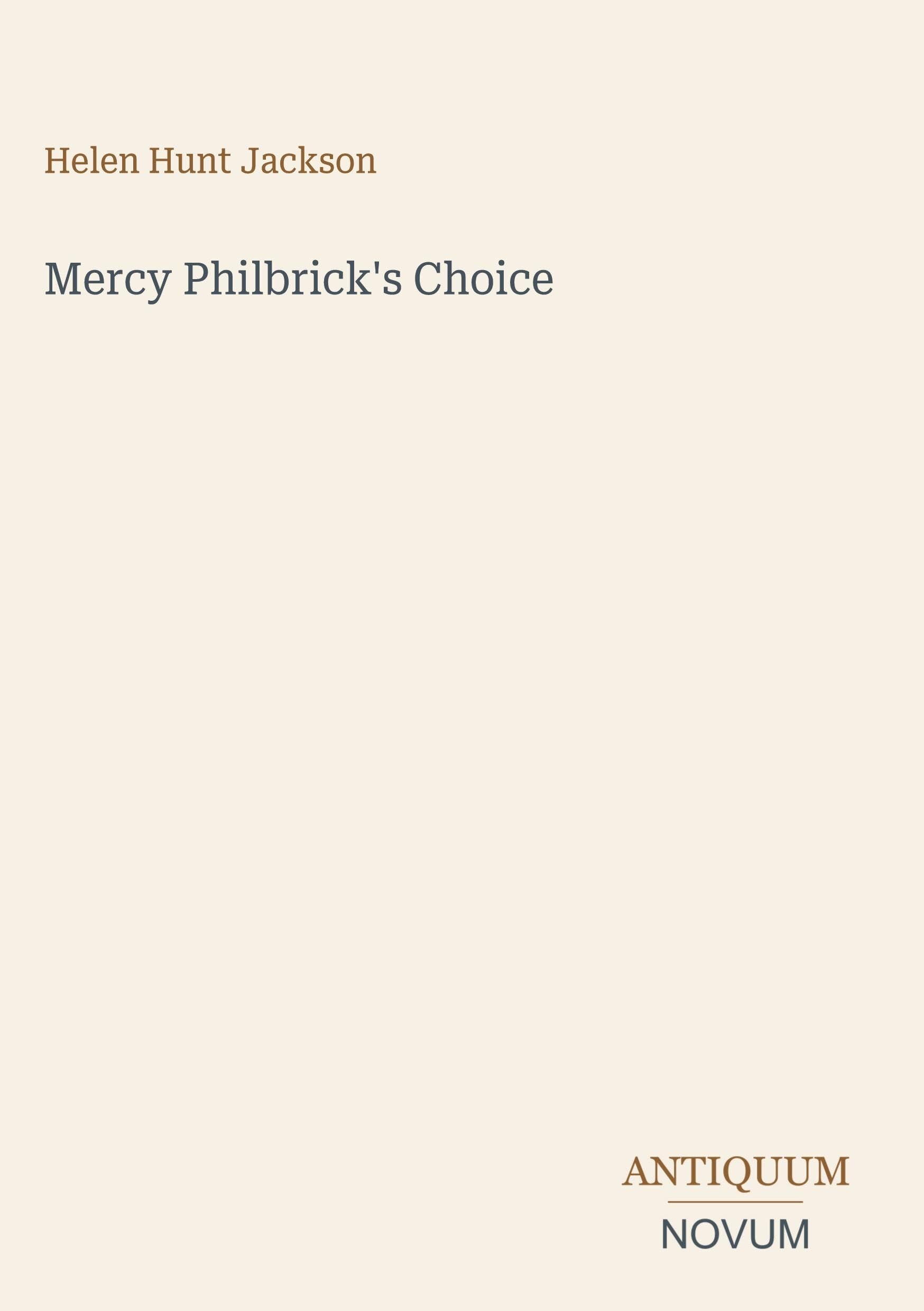 Mercy Philbrick's Choice
