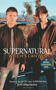 Supernatural: Witch's Canyon (Supernatural (Harperentertainment))