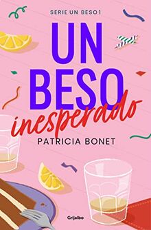 Un beso inesperado (Un beso 1) (Ficción, Band 1)