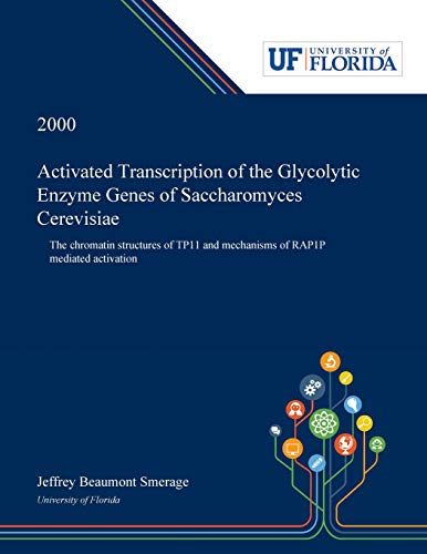Activated Transcription of the Glycolytic Enzyme Genes of Saccharomyces Cerevisiae: The chromatin structures of TP11 and mechanisms of RAP1P mediated activation