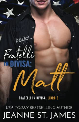 Fratelli in divisa: Matt