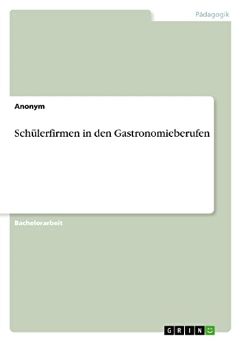 Schülerfirmen in den Gastronomieberufen