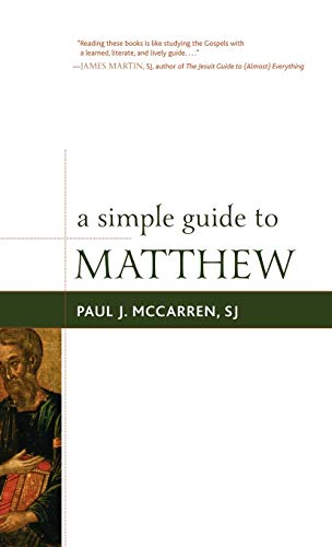 A Simple Guide to Matthew (Simple Guides to the Gospels, 1, Band 1)
