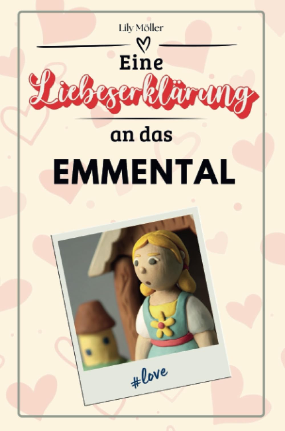 Eine Liebeserklärung an das Emmental - Die große Hommage - das perfekte Geschenk für Weihnachten und Geburtstag und jeden Anlass