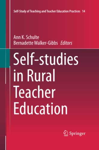 Self-studies in Rural Teacher Education (Self-Study of Teaching and Teacher Education Practices, Band 14)
