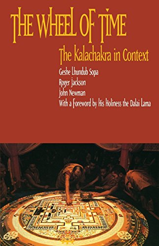 The Wheel Of Time: The Kalachakra In Context