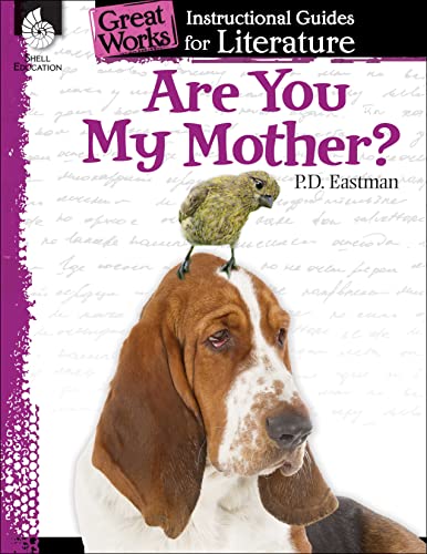 Are You My Mother?: An Instructional Guide for Literature (Great Works Instructional Guides for Literature)