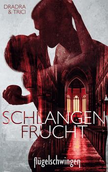 Schlangenfrucht: Flügelschwingen (Flügelschwingen - Spin-Offs, Band 1)
