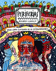 Periferias : gran libro ilustrado de lo extraordinario (Ilustración)