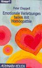 Emotionale Verletzungen heilen mit Homöopathie (Knaur Taschenbücher. Alternativ Heilen)