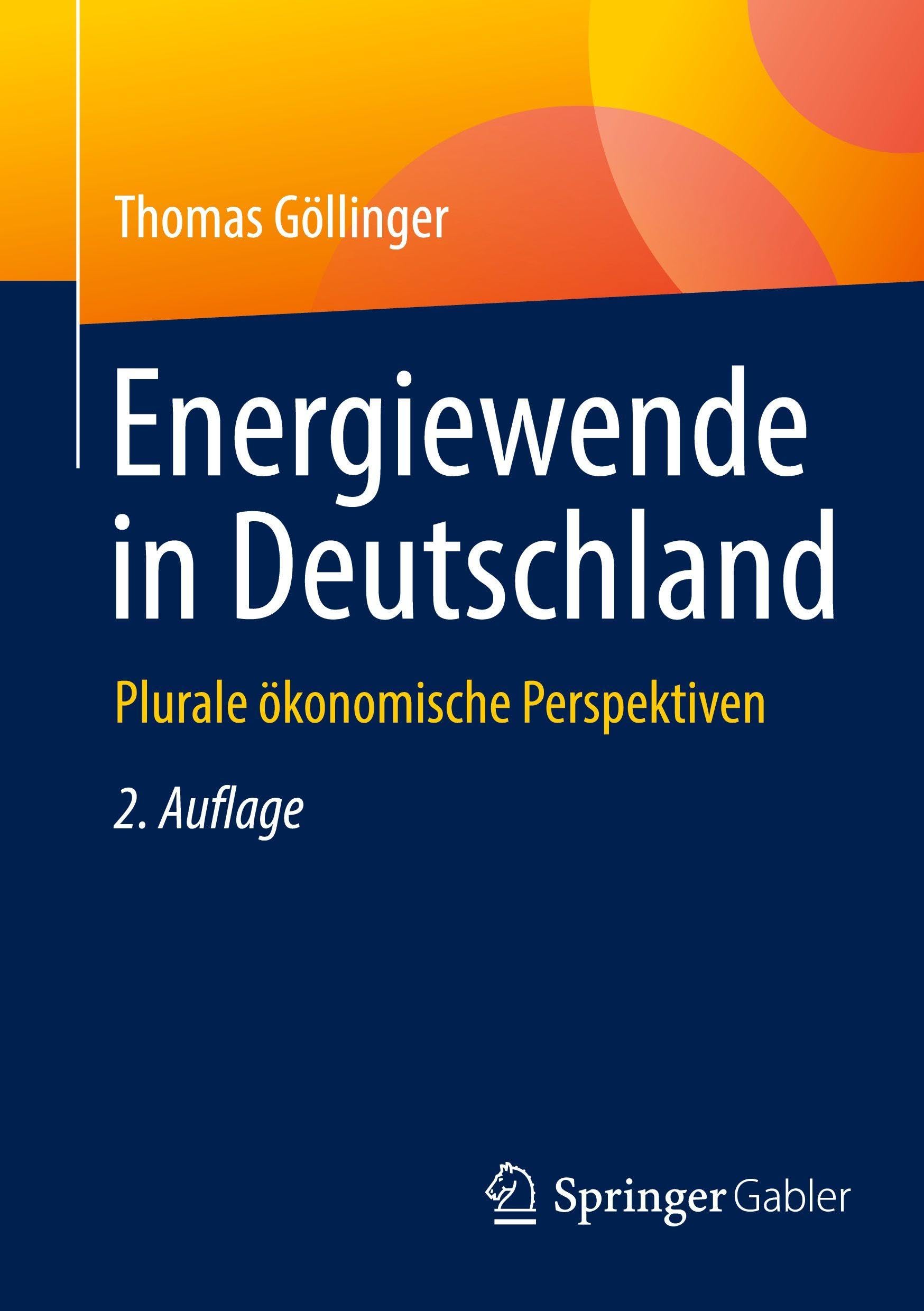 Energiewende in Deutschland: Plurale ökonomische Perspektiven