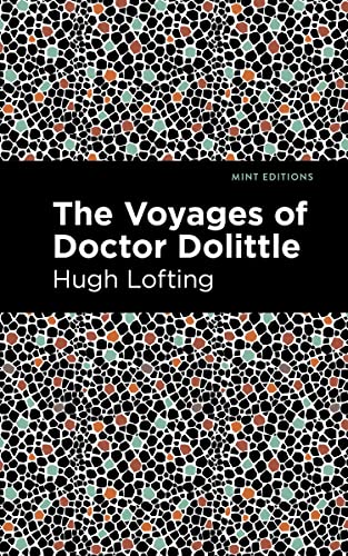 The Voyages of Doctor Dolittle (Mint Editions―The Children's Library)