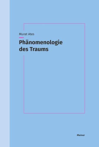 Phänomenologie des Traums - Murat Ates Kartoniert (TB)