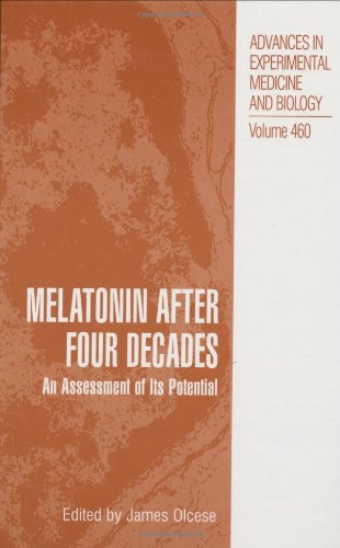 Melatonin after Four Decades: An Assessment of Its Potential (Advances in Experimental Medicine and Biology)
