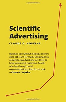 Scientific Advertising: 21 advertising, headline and copywriting techniques