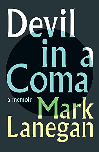 Mark Lanegan Devil In A Coma