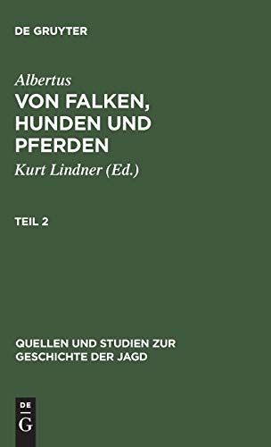Quellen und Studien zur Geschichte der Jagd 8