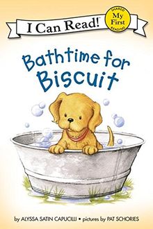 Bathtime for Biscuit (My First I Can Read)