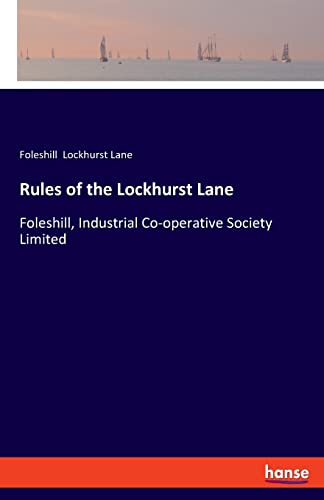 Rules of the Lockhurst Lane: Foleshill, Industrial Co-operative Society Limited