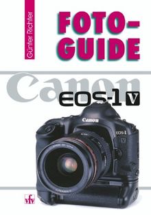 FotoGuide Canon EOS-1V. Mit Canon EOS-1VHS.