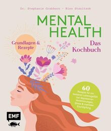Bild von Nico Stanitzok - Mental Health – Das Kochbuch: Grundlagen & Rezepte