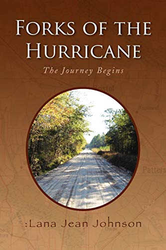 Forks of the Hurricane: The Journey Begins
