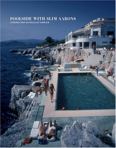 Poolside with Slim Aarons