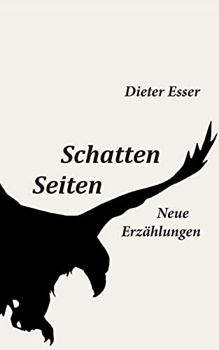 Schatten Seiten: Neue Erzählungen