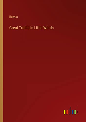 Great Truths in Little Words