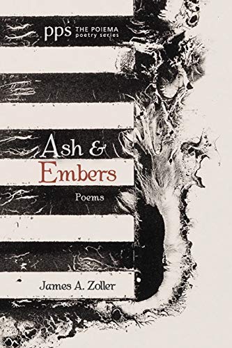 Ash and Embers: Poems (Poiema Poetry, Band 27)
