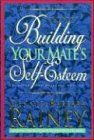 Building Your Mate's Self-Esteem