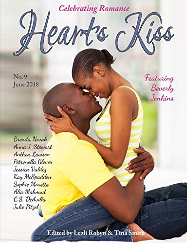 Heart's Kiss: Issue 9, June 2018: Featuring Beverly Jenkins
