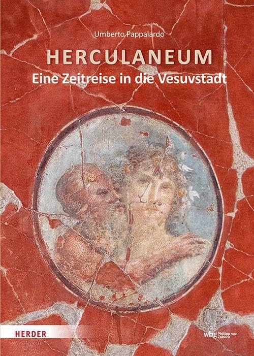 Herculaneum: Eine Zeitreise in die Vesuvstadt