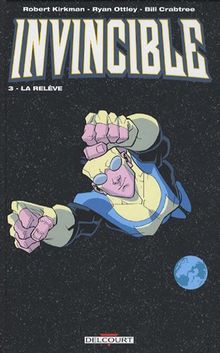 Invincible. Vol. 3. La relève