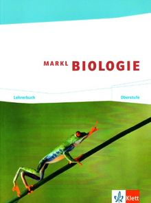 Markl Biologie. Lehrerband mit CD-ROM