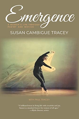 Emergence: A Woman's Life through Poetry and Motion