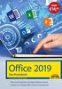 Office 2019 - Das Praxishandbuch: - Word, Excel, PowerPoint und Outlook effizient nutzen