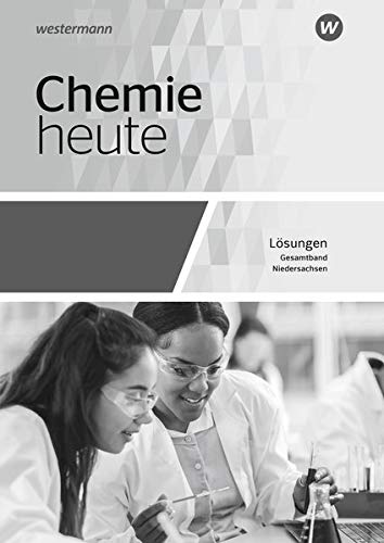 Chemie heute SII - Ausgabe 2018 für Niedersachsen: Gesamtband: Lösungen