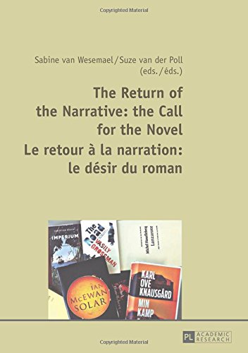 The Return of the Narrative: the Call for the Novel- Le retour à la narration : le désir du roman