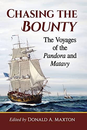 Chasing the Bounty: The Voyages of the Pandora and Matavy