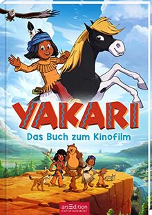 Yakari Filmbuch - Das Buch zum Kinofilm: Mit vielen Bildern aus dem Film